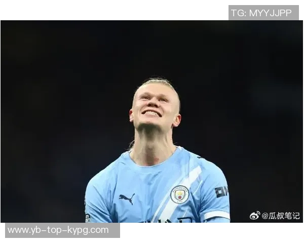 哈兰德遭遇三场进球荒瓜帅赛后耐心指导传授秘诀